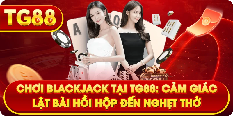 Blackjack tại TG88 không chỉ là rút bài tính điểm mà là màn cân não thực thụ. Khám phá cách chơi, giữ tâm lý ổn định và bí quyết vào tiền an toàn.