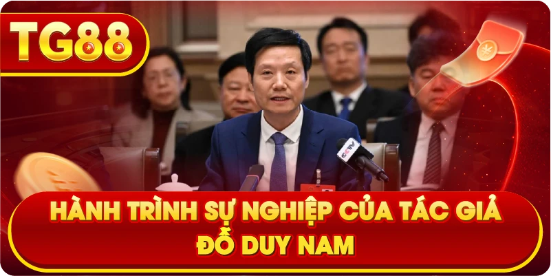 Hành trình sự nghiệp của tác giả ĐỖ DUY NAM