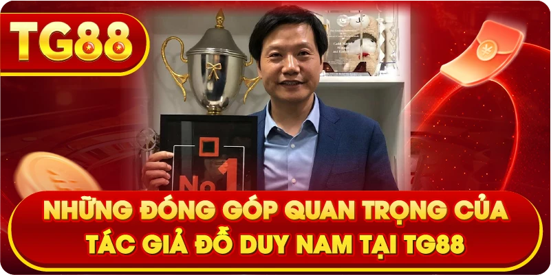 Những đóng góp quan trọng của tác giả ĐỖ DUY NAM tại TG88