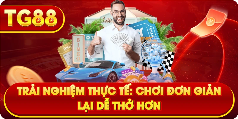 Trải nghiệm thực tế: Chơi đơn giản lại dễ thở hơn